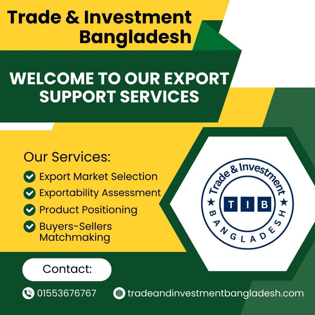 How can Trade & Investment Bangladesh assist you?